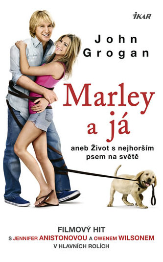 Marley a já aneb Život s nejhorším psem na světě
