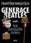 Generace Beatles aneb Rok stárnoucího rockera