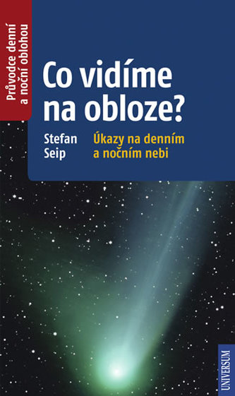 Co vidíme na obloze? Co vidíme na obloze?