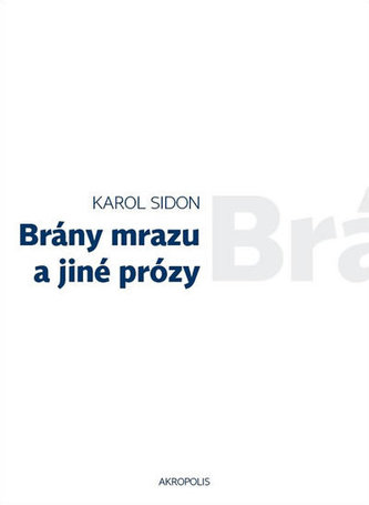 Brány mrazu a jiné prózy