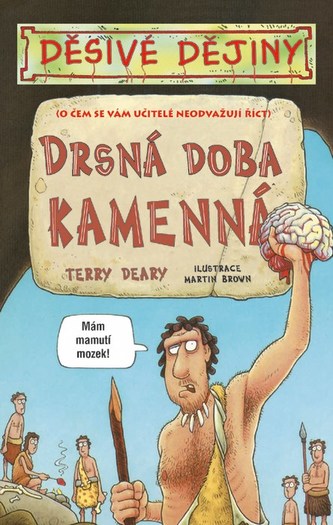 Děsivé dějiny - Drsná doba kamenná Děsivé dějiny - Drsná doba kamenná