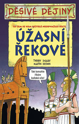 Děsivé dějiny - Úžasní Řekové Děsivé dějiny - Úžasní Řekové
