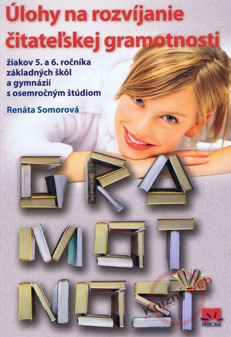 Úlohy na rozvíjanie čitatežskej gramotnosti