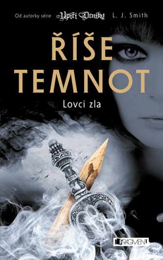Říše temnot Lovci zla Říše temnot Lovci zla