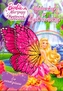 Barbie Mariposa a Kvetinová princezná
