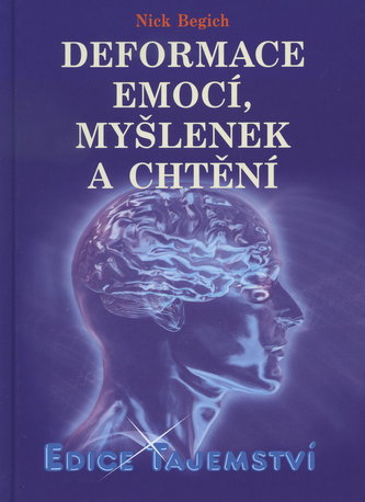 Deformace emocí, myšlenek a chtění