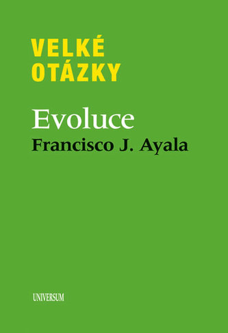 Velké otázky. Evoluce
