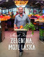 Zelenina, moje láska