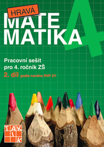 Hravá matematika 4 II. díl Hravá matematika 4 II. díl