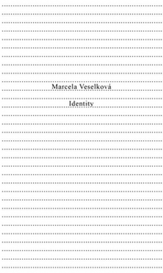 Identity Mercela Veselková