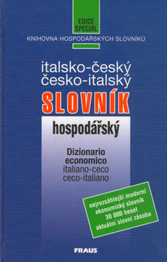 Italsko - český, česko - italský hospodářský slovník - Dizionario economico italiano - ceco ceco - italiano
