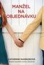 Manžel na objednávku