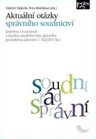 Aktuální otázky správního soudnictví