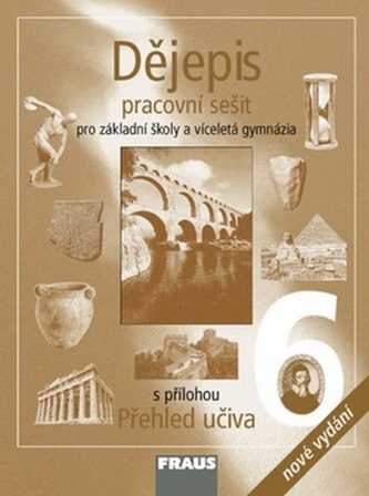 Dějepis 6 pro ZŠ a VG PS /nové vydání/