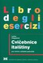 Cvičebnice italštiny / Libro degli esercizi
