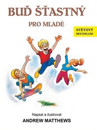 Buď šťastný pro mladé