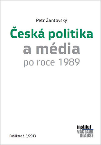 Česká politika a média po roce 1989