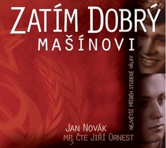Zatím dobrý - Mašínovi - CD mp3