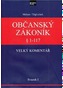 Občanský zákoník Velký komentář § 1-117