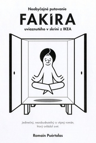 Neobyčajné putovanie fakíra uviaznutého v skrini IKEA