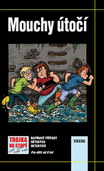 Mouchy útočí