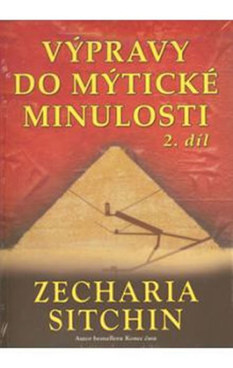 Výpravy do mýtické minulosti 2.díl