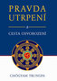 Pravda utrpení a cesta osvobození