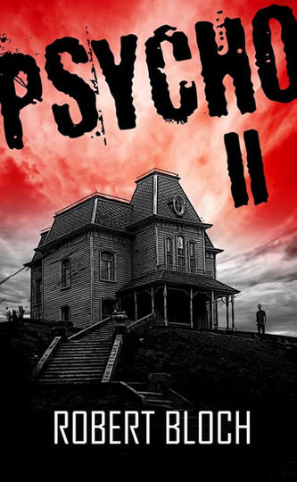 Psycho II (Série Psycho 2) Psycho II (Série Psycho 2)