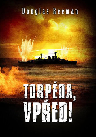 Torpéda, vpřed!