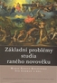 Základní problémy studia raného novověku