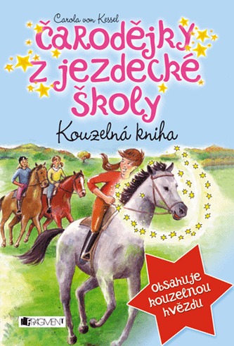 Kouzelná kniha - Čarodějky z jezdecké školy