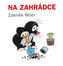 Na zahrádce