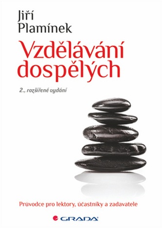 Vzdělávání dospělých Vzdělávání dospělých