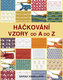 Háčkování - Vzory od A do Z