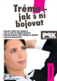 Tréma - jak s ní bojovat