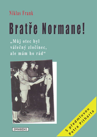 Bratře Normane! Bratře Normane!