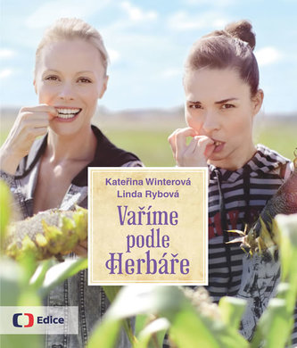 Vaříme podle Herbáře - 200 receptů a rad pro zdraví a inspiraci Vaříme podle Herbáře - 200 receptů a rad pro zdraví a inspiraci