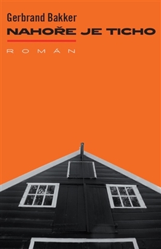 Nahoře je ticho Nahoře je ticho