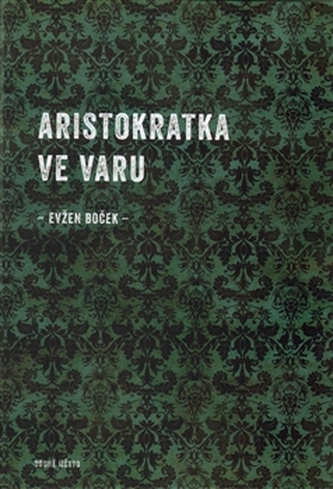 Aristokratka ve varu Aristokratka ve varu