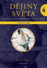 Dějiny světa 4 - Objevy a nové struktury 1200 - 1800