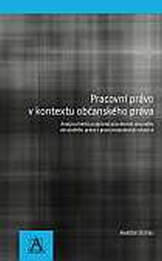 Pracovní právo v kontextu občanského práva