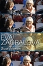 Eva Zaoralová - Život s filmem