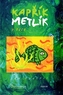 Kapřík Metlík - V řece