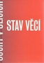 Stav věcí - Sochy v ulicích