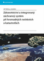 Zdravotnictví a integrovaný záchranný systém při hromadných neštěstích a katastrofách
