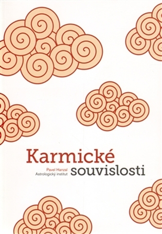 Karmické souvislosti Karmické souvislosti