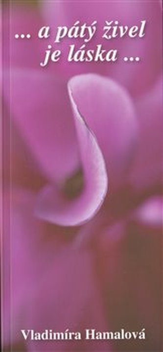 ...a pátý živel je láska ... ...a pátý živel je láska ...