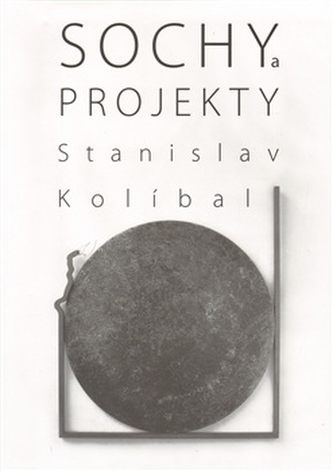 Sochy a projekty/Sculptures and Projects Sochy a projekty/Sculptures and Projects
