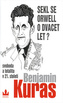 Sekl se Orwell o dvacet let?