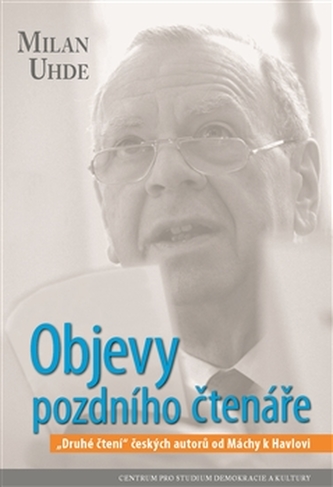 Objevy pozdního čtenáře Objevy pozdního čtenáře